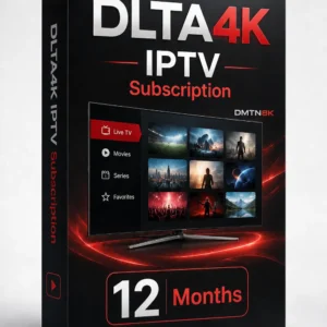 DLTA4K IPTV Subscription – 12 Months