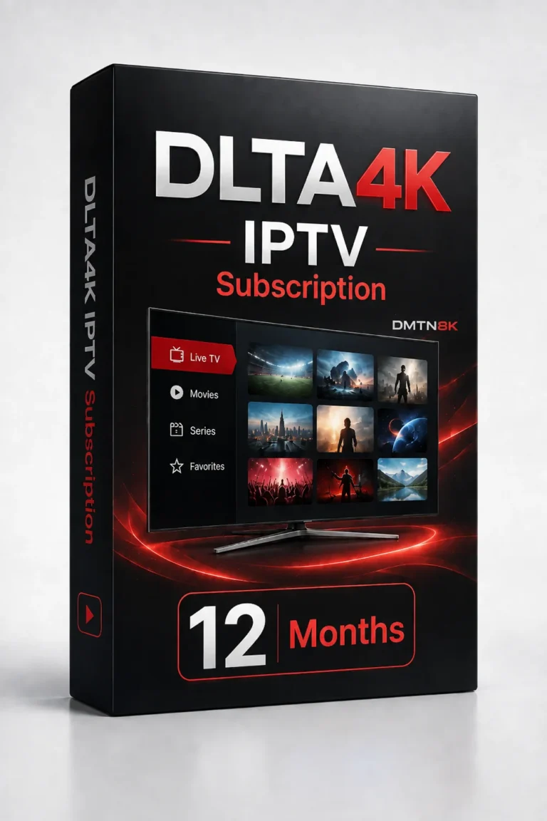 DLTA4K IPTV Subscription – 12 Months